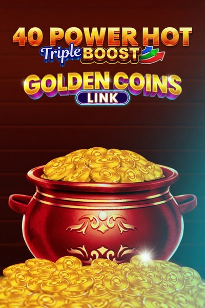 Machine 40 Power Hot Triple Boost Golden Coins Link sur Betwest Casino